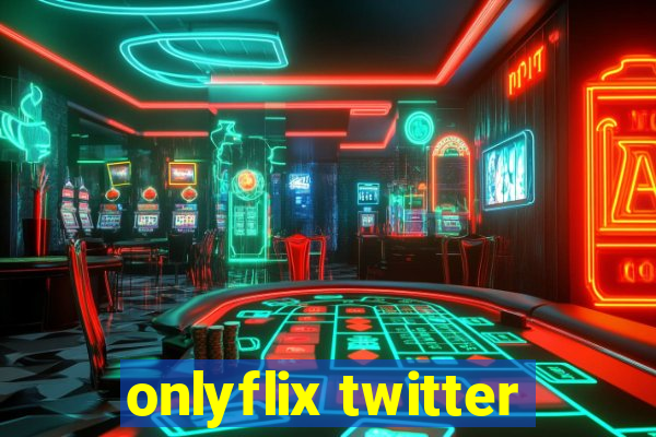 onlyflix twitter